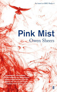 Pink Mist - Owen Sheers